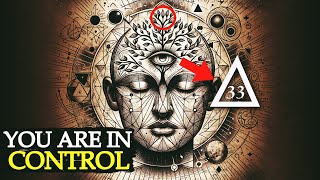 THE SECRET TO CONTROL REALITY WITH YOUR MIND | 33rd GRADE PROTOCOL