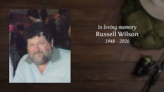 The Memorial Service of Mr Russell Wilson