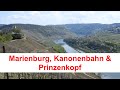 Die Mosel: Marienburg, Kanonenbahn und Prinzenkopf