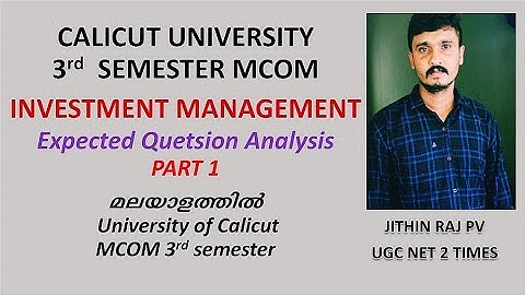 Mcom 3rd Sem Investment Management Part 1 Calicut University Expected Question Analysis.