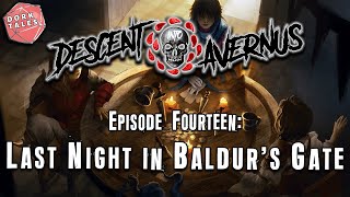 Descent Into Avernus | Episode 14: Last Night in Baldur's Gate | Patreon Public Release