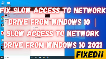 Fix Slow access to Network drive from Windows 10 | slow access to network drive from windows 10 2021