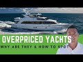 4 Reasons Why Yachts Are Overpriced! (How You Can Save) - Yacht Hunter