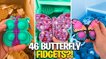 I Bet You Don’t Have 46 Butterfly Fidgets! 🦋  @MrsBench