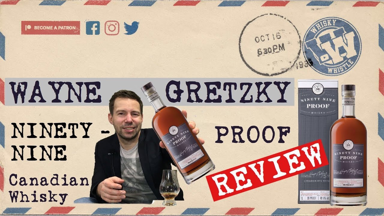 Wayne Gretzky Ninety Nine Proof Canadian Whisky $99 WhiskyWhistle 246