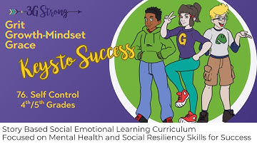76. 4th/5th Grades -- Topic 4: Keys to Success -- Self Control