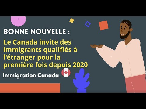 Annonce Entrée express : Canada a invité des immigrants qualifiés à l'étranger