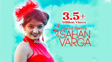 Sahan Varga Official HD Video Song | Salina Shelly Feat. Harp Farmer  | New Punjabi Song