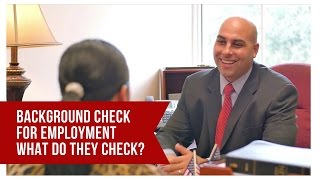 Background Check For Employment What Do They Check?