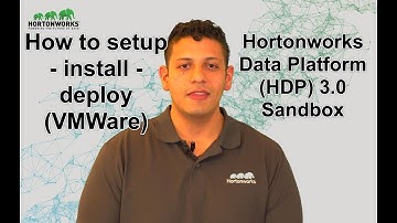 Hortonworks Sandbox: Setup | Install | Deploy HDP 3.0 Sandbox using VMWare on macOS (2018)