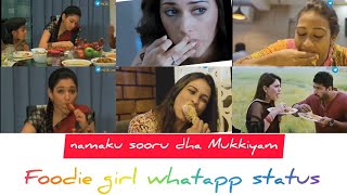 Food lover ||😋foodie girl what'sapp status😋|| food what'sapp status tamil😋❣️