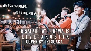 DEWA -  RISALAH HATI (LIRIK) LIVE AKUSTIK COVER BY TRI SUAKA FEAT  DYO SAXO - PENDOPO LAWAS