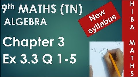 9th class  Maths Chapter 3 Exercise 3.3 question no 1-5 TN New Syllabus TN Samacheer portions