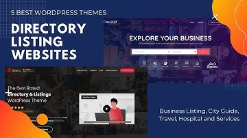 5 Best Directory Listing WordPress Theme | Travel, Hospital, Business and Service Listing Website