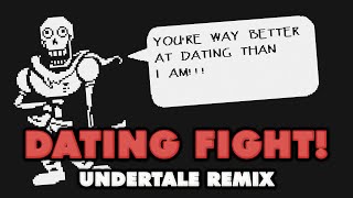 Undertale - Dating Fight! (Remix)