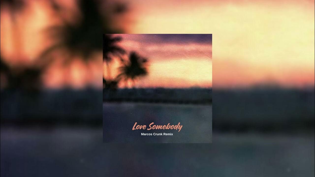 Morgan Wallen - Love Somebody (Marcos Crunk Remix) Morgan Wallen - Love Somebody (Marcos Crunk Remix)