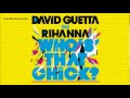David Guetta Who S That Chick REAL Official Instrumental HQ David Guetta Who S That Chick REAL Official Instrumental HQ