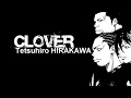 |MMV| CloVEr (tetsuhiro Hirakawa) by KaguraKick