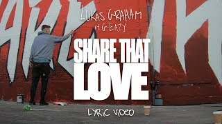 Lukas Graham - Share That Love (feat. G-Eazy) [Official Lyrics Video] chords