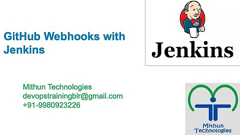 GitHub WebHook - Jenkins - Mithun Technologies - +91-9980923226