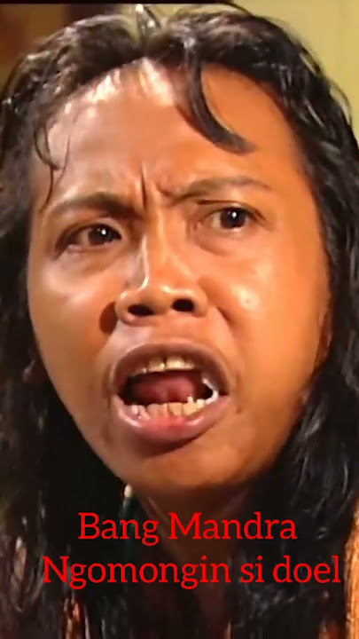 Bang Mandra lagi ngomongin si doel#sidoelanaksekolahan#sidoel#mandra#sidoelanakbetawi