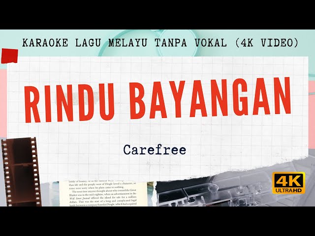 Rindu Bayangan - Carefree I 4K VIDEO Karaoke Lagu Melayu Tanpa Vokal class=