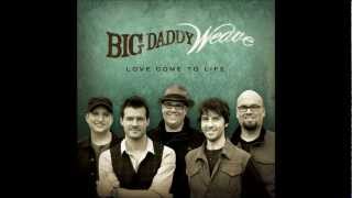 Video thumbnail of "Big Daddy Weave- Maker of the Wind"