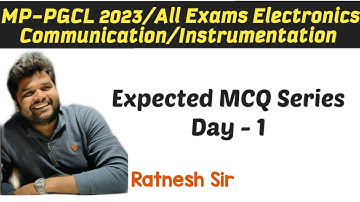 10.30 || Day 1 || MPPGCL/All  Electronics/Communication/Instruments Practice Session By Ratnesh Sir