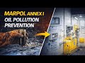 MARPOL Annex I  Oil Pollution Prevention | MMD Orals &amp; Exam