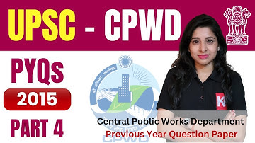 (Part 4 )UPSC-CPWD Solving PYQs 2015 with Solution | Assistant / Deputy Architect Preparation 2023