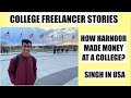 He made LAKHS in College | Journey of Singh in USA | Freelancing and Internships ft. @Singh in USA