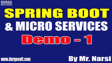 SPRING BOOT & MICRO SERVICES tutorials || Demo - 1 || by Mr. Narsi On 06-06-2022 @8:30AM IST