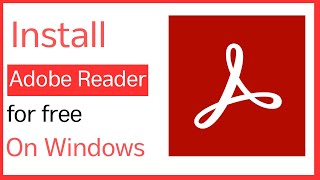 How to Download & Install Adobe Acrobat Reader for free on Windows 10