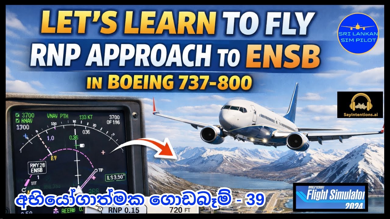 Extreme Arctic RNP Approach to ENSB ️ | Boeing 737-800 | MSFS Sinhala ...