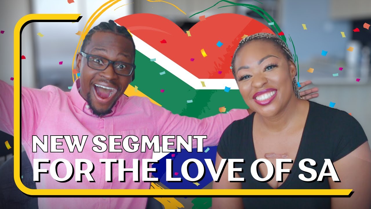 for-the-love-of-south-africa-sa-l-a-new-segment-youtube