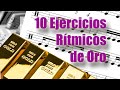 10 Ejercicios de Oro para Aprender a leer Ritmos