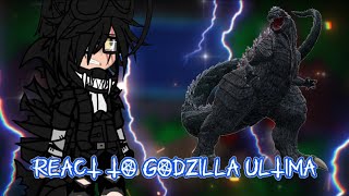 Monsterverse Kaijus 🌀 React To 《 - Godzilla Ultima - 》 (Amv)