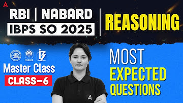RBI, NABARD & IBPS SO 2025 | Reasoning Most Expected Questions #6 | Reasoning by Neelam Gahlot