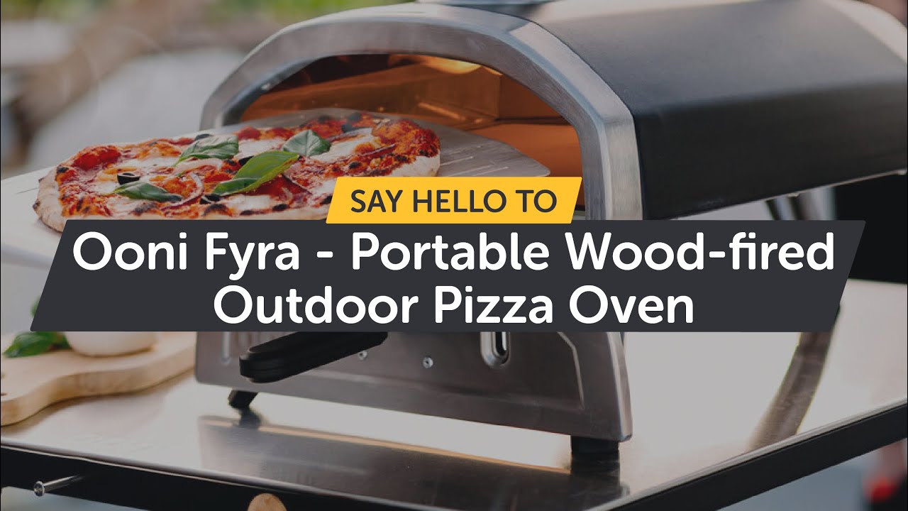 Say hello to Ooni Fyra – Portable Wood-fired Outdoor Pizza Oven!