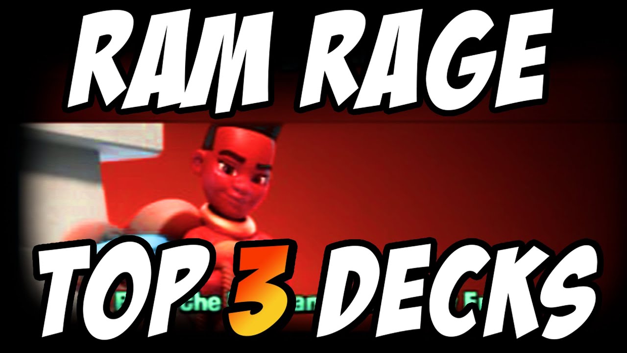 TOP 3 DECK FOR NEW RAM RAGE CHALLENGE | RAM RAGE CHALLENGE BEST DECK ...