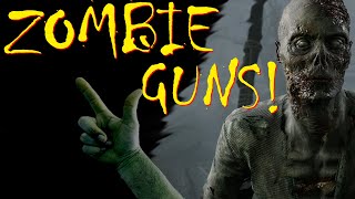 So...Zombie Guns Are Now A Thing...