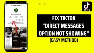 How To Fix TikTok Direct Messages Option Not Showing