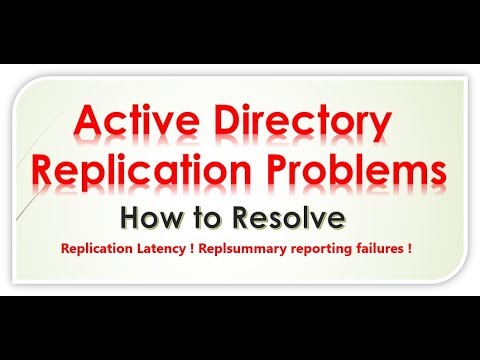 Video: Hvordan løser jeg problemer med Active Directory-replikering?