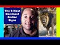 The 6 Most Dominant Zodiac Signs [Don't Come For Them Unless They Send For You!]