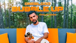 Oneblood - Bubble Up  Resimi