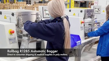 Rollbag R1285 Auto Bagger - Direct to consumer mailing of medical supplies in poly mailers