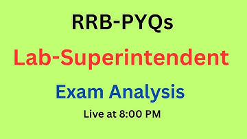 RRB- Lab Superintendent Exam #PYQs