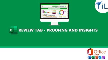 Proofing and Insights in MS Excel - Mastering the Review Tab | MS Excel 2021