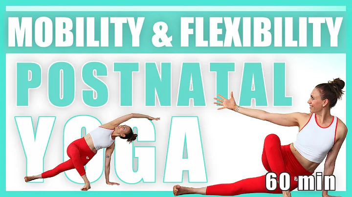 MOBILITY & FLEXIBILITY POSTNATAL YOGA - POSTPARTUM YOGA - Liel Cheri