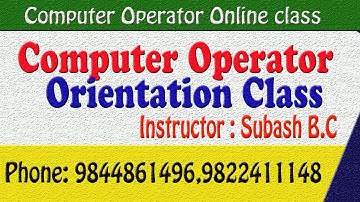 Computer Operator || Orientation class _Demo Class || Computer Operator || Subash B C